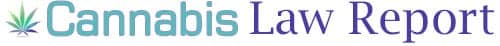 Cannabis Law Report